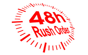 Rush order ready in 48 hours